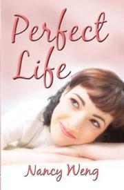 Cover of: Perfect Life | Nancy Weng