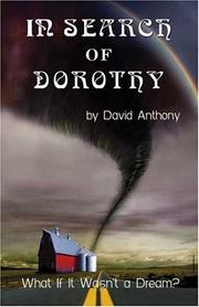 Cover of: In Search of Dorothy, What if it Wasn't a Dream?
