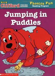 Cover of: Jumping in Puddles (Clifford the Big Red Dog Phonics Fun Reading Program, Pack 5 by Francie Alexander
