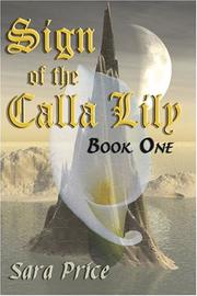 Cover of: Sign of the Calla Lily | Sara Price