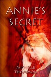 Cover of: Annie's Secret by Michelle Thompson
