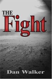 Cover of: The Fight by Dan Walker