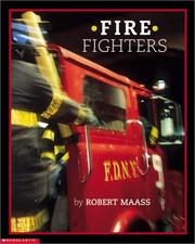 Cover of: Fire Fighters (rev '02) by Rob Maass