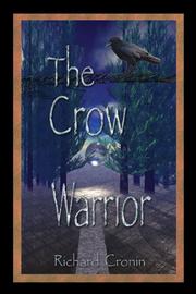 Cover of: The Crow Warrior by Richard Cronin