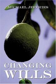 Cover of: Changing Wills