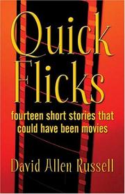 Cover of: Quick Flicks: Fourteen Short Stories That Could Have Been Movies