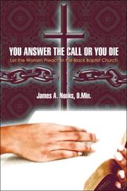 Cover of: You Answer the Call or You Die by D. Min., James A. Nooks