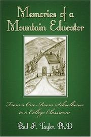 Cover of: Memories of a Mountain Educator: From a One-Room Schoolhouse to a College Classroom