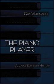 Cover of: The Piano Player: A Jacob Schreiber Mystery