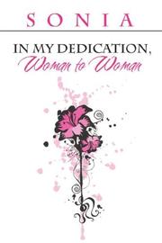 Cover of: In My Dedication, Woman to Woman