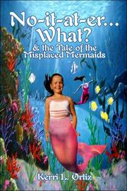 Cover of: No-it-at-er...What?: & the Tale of the Misplaced Mermaids