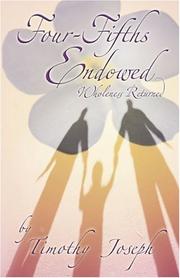 Cover of: Four-Fifths Endowed: Wholeness Returned