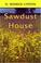 Cover of: The Sawdust House