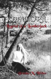 Cover of: John Horn: Legend of a Lumberjack