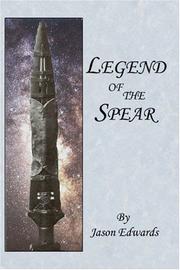 Cover of: Legend of the Spear by Jason Edwards