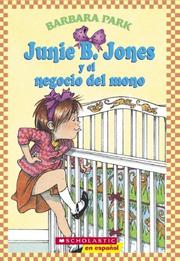 Cover of: Junie B. Jones y el negocio del mono by Barbara Park