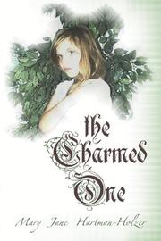 Cover of: The Charmed One | Mary Jane Hartman-Holzer
