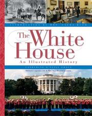 Cover of: The White House: an illustrated history