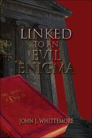 Cover of: Linked to an Evil Enigma | John J. Whittemore