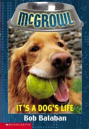 Cover of: It's a dog's life