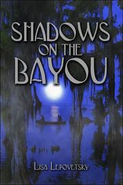 Cover of: Shadows on the Bayou | Lisa Lepovetsky