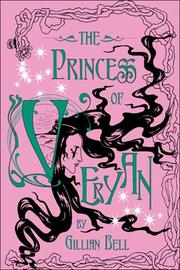 Cover of: The Princess of Veryan by Gillian Bell