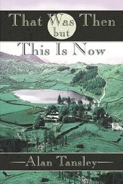 Cover of: That Was Then but This Is Now