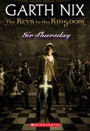 Cover of: Sir Thursday (The Keys To The Kingdom, Book 4) by Garth Nix
