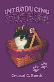 Introducing Tucker by Crystal C. Booth