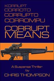 Cover of: Corrupt Means