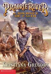 Cover of: Prairie River: Journey of Faith, A