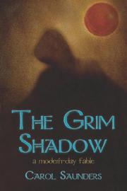 Cover of: The Grim Shadow by Carol Saunders