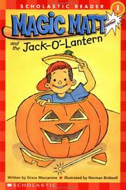 Cover of: Magic Matt and the Jack-o'-Lantern by Grace Maccarone