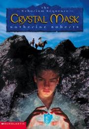 Cover of: The Crystal Mask (The Echorium Sequence, V. 2)