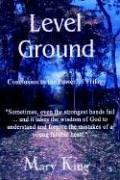 Cover of: Level Ground | Mary King