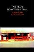 Cover of: The Texas Honky-Tonk Trail