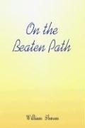 Cover of: On The Beaten Path | William Shrum