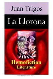 La Llorona by Juan Trigos