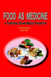 Cover of: Food As Medicine: A Traditional Chinese Medical Perspective