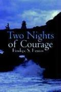 Cover of: Two Nights of Courage | Penelope S. Hession