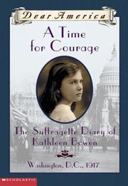 Cover of: A Time For Courage (Dear America Series) by 