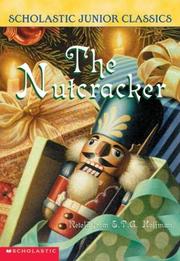 The nutcracker by Jane B. Mason