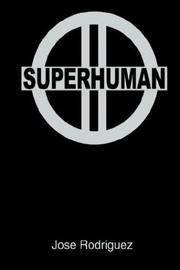 Cover of: Superhuman II | Jose Rodriguez