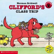 Cover of: Clifford's Class Trip (Clifford the Big Red Dog) by Norman Bridwell