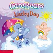 Cover of: Lucky Day (Care Bears) by Frances Ann Ladd