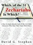 Cover of: Which, of the 31 Zechariahs, Is Which?
