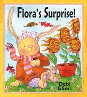 Cover of: Flora's surprise by Debi Gliori