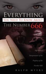 Cover of: Everything You Need To Know About The Number 666