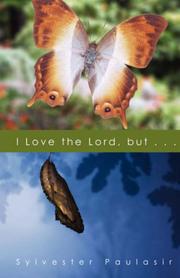 Cover of: I Love the Lord, but... | Sylvester Paulasir