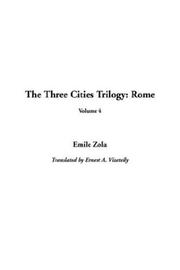 Cover of: The Three Cities Trilogy by Émile Zola, Émile Zola